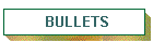 BULLETS